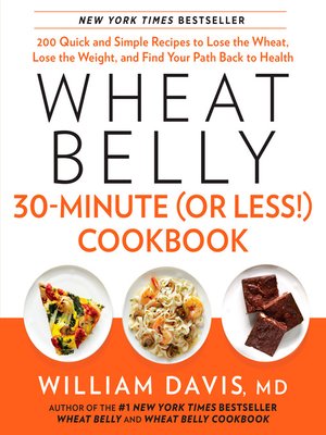 cover image of Wheat Belly 30-Minute (or Less!) Cookbook